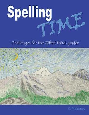 Spelling Time: Challenges for the Gifted third-grader