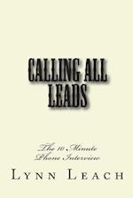 Calling All Leads