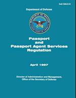 Passport and Passport Agent Services Regulation