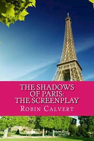 The Shadows of Paris