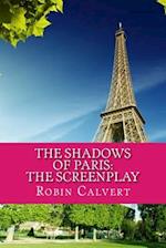 The Shadows of Paris