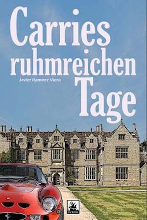 Carries Ruhmreichen Tage