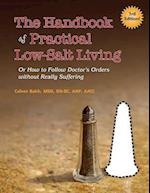 The Handbook of Practical Low-Salt Living