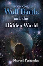 Wolf Battle and the Hidden World