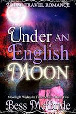 Under an English Moon