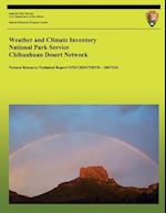 Weather and Climate Inventory National Park Service Chihuahuan Desert Network
