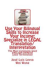 Use Your Bilingual Skills to Increase Your Income