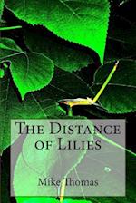 The Distance of Lilies