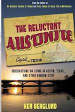 The Reluctant Austinite