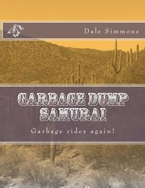 Garbage Dump Samurai