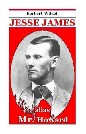 Jesse James Alias Mr. Howard