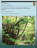 Focal Terrestrial Plant Communities Monitoring Protocol