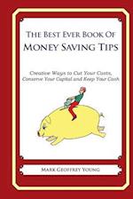 He Best Ever Book of Money Saving Tips