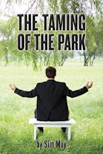 The Taming of the Park