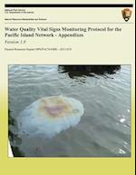 Water Quality Vital Signs Monitoring Protocol for the Pacific Island Network - Appendixes