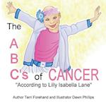 The Abc's of Cancer According to Lilly Isabella Lane