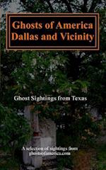 Ghosts of America - Dallas & Vicinity