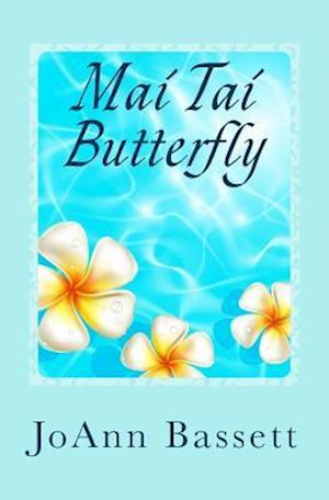 Mai Tai Butterfly: Escape to Maui # 1