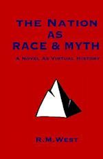 The Nation as Race & Myth