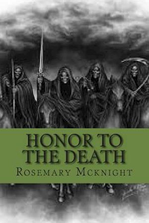 Honor to the Death