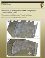 Monitoring of Retrogressive Thaw Slumps in the Arctic Network, 2011