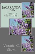 Jacaranda Raincollected Poems, 2012