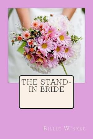 The Stand-In Bride