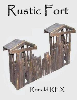 Rustic Fort