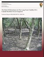 The Role of Disturbance in the Long-Term Viability of a Coastal Maritime Forest Fragment