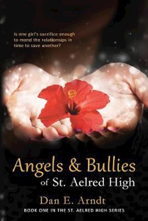 Angels & Bullies of St. Aelred High