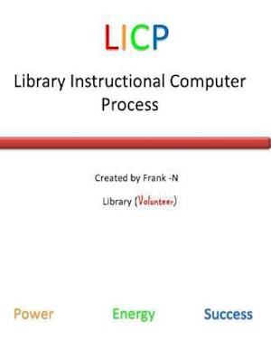 Library Instructional Computer Process (Licp)
