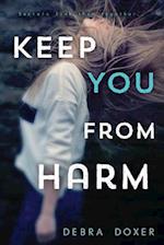 Keep You from Harm