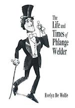 The Life and Times of Phlange Welder