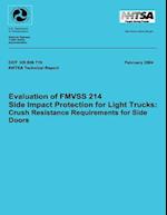 Evaluation of Fmvss 214 Side Impact Protection for Light Trucks