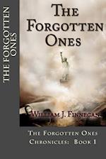 The Forgotten Ones (the Forgotten Ones Chronicles