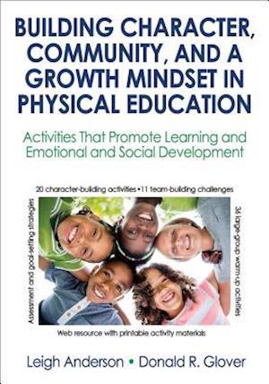 Building Character, Community, and a Growth Mindset in Physical Education