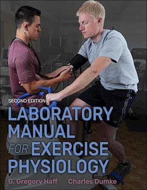 Laboratory Manual for Exercise Physiology 2nd Edition With Web Study Guide