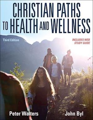 Christian Paths to Health and Wellness