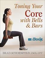 Toning Your Core With Bells & Bars