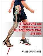 Structure & Function of the Musculoskeletal System
