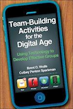 Team-Building Activities for the Digital Age