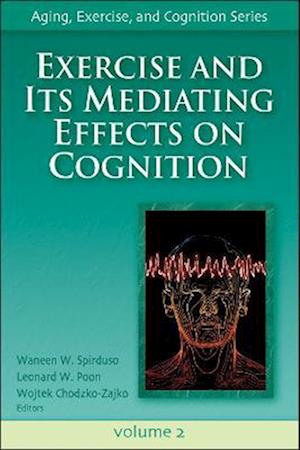 Exercise and Its Mediating Effects on Cognition