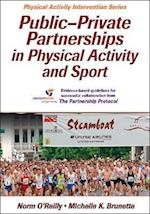 Public-Private Partnerships in Physical Activity and Sport