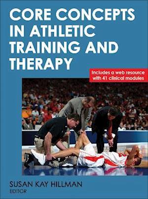 Core Concepts in Athletic Training and Therapy