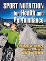 Sport Nutrition for Health and Performance