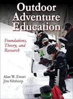 Outdoor Adventure Education : Foundations, Theory, and Research