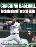 Coaching Baseball Technical & Tactical Skills