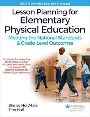 Lesson Planning for Elementary Physical Education