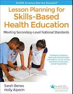 Lesson Planning for Skills-Based Health Education