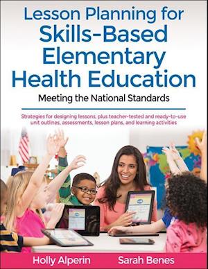 Lesson Planning for Skills-Based Elementary Health Education